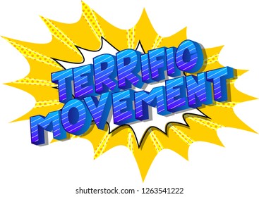 Terrific Movement - Vector illustrated comic book style phrase on abstract background.