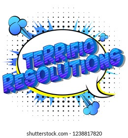 Terrific Resolutions - Vector illustrated comic book style phrase on abstract background.