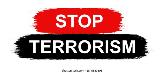 Terrorism banner background logo icon sign Stop terror concept Attention symbol emblem Hand drawn brush stroke Modern design style for print card poster cover sticker