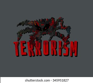 Terrorism Text and Black Spider. Flat style. Vector illustration of Terrorism Text with red color in a grey  background.