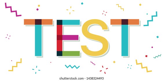 "Test" colorful text with confetti