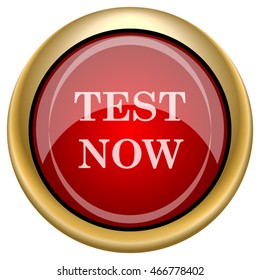 Test now icon. Internet button on white background. EPS10 vector.
