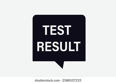 test result, buttons for websites, application Design, Element, learn, stay, template, top scorer, design, level, sign, speech, bubble  banner, modern, symbol, click. 
