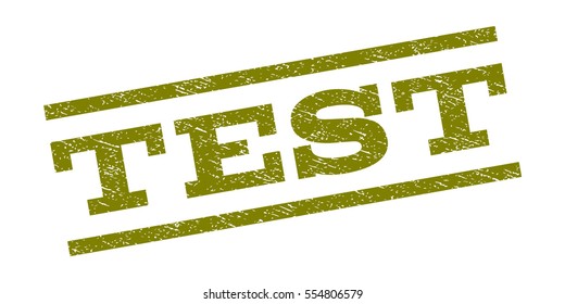 Test watermark stamp. Text caption between parallel lines with grunge design style. Rubber seal stamp with scratched texture. Vector olive color ink imprint on a white background.