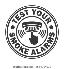 Test your smoke alarms. Smoke detector icon symbol. Fire alarm logo sign. Fire safety equipment. Vector illustration image. Isolated on white background.