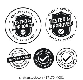 Tested and Approved Quality Control Badge Set – Black and White Verification Icons. quality control badges featuring shield and circular designs. vector illustration