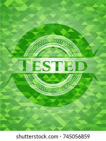 Tested green emblem with triangle mosaic background