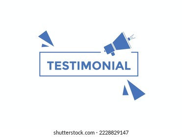 testimonial text button. speech bubble. testimonial Colorful web banner. vector illustration. testimonial label sign template
