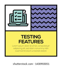 TESTING FEATURES AND ILLUSTRATION ICON CONCEPT