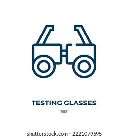 Testing glasses icon. Linear vector illustration from test collection. Outline testing glasses icon vector. Thin line symbol for use on web and mobile apps, logo, print media.