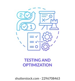 Testing and optimization blue gradient concept icon. Improvement. Effective disaster recovery plan abstract idea thin line illustration. Isolated outline drawing. Myriad Pro-Bold font used