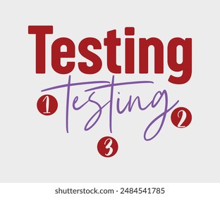 Testing Testing, Teacher Gift ,First Day Of School ,Kids Back To School T shirt, Gaming School T shirt
