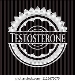 Testosterone silvery shiny badge