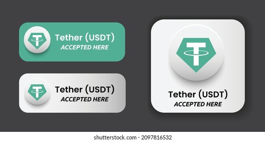 Tether (USDT) Crypto currency accepted here signage sticker vector illustration. Can be used as storefront display signage, badge, label, card, print design, poster and graphic tag