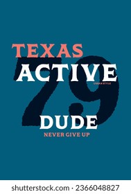 texas active dude,t-shirt vector fashion design