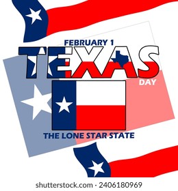 Texas Day event banner. Texas flag with bold text and ribbons on white background to commemorate on February 1