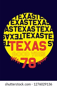 texas good vibes,t-shirt design