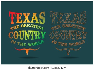 Texas The Greatest Country In The World in polygon geometry, vector EPS 10