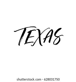 Texas hand drawn lettering. City of America. Ink illustration. Modern brush calligraphy. Isolated on white background. 