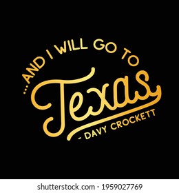 Texas Handwritten Letters. Texas Typography Quotes. Texas Motivational Quote. Template for card, poster, banner, print for t-shirt. Vector and Illustration.