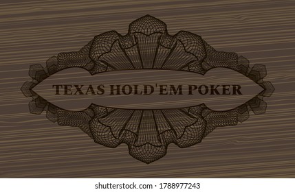 Texas Hold'em Poker text inside Linear currency dark wood emblem. Brown fashionable background. Illustration. 