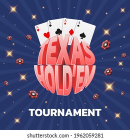 Texas hold'em tournament, cards and red chips. Can be used as a flyer, poster, banner or advertisement. Vector illustration on a blue background.