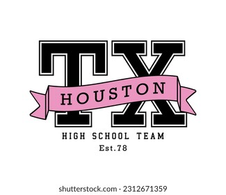 Texas Houston college varsity style vintage typography. Vector illustration design for fashion graphics, t shirt prints, cards, posters.