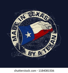 Texas illustration, with quote Made In Texas By A Texan