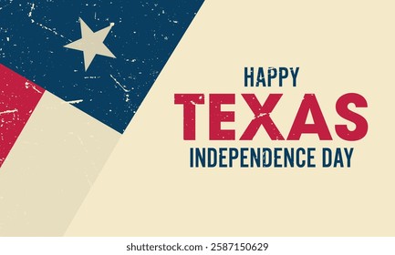 Texas Independence day  banner with flag of Texas. State of USA. Template for poster design