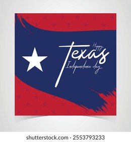 Texas Independence Day Banner. Happy Texas Independence Day March 2nd Background Template. Freedom Holiday Banner With Texas Flag Red and Blue Background for Website, Header, Cover, invitation card