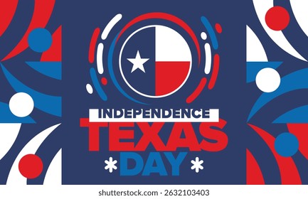 Texas Independence Day. Texas flag. Lone star flag. Freedom holiday in Unites States, celebrated annual in March. Patriotic vector poster. Creative illustration