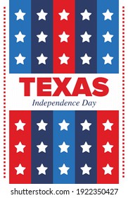 Texas Independence Day. Freedom Holiday In Unites States, Celebrated Annual In March. Lone Star Flag. Texas Flag. Patriotic Sign And Elements. Poster, Card, Banner And Background. Vector Illustration