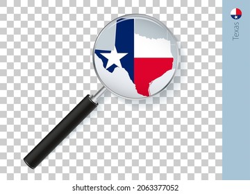 Texas map with flag in magnifying glass on transparent background. Vector loupe with map.