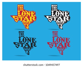 Texas Nickname The Lone Star State Typography Design On Texas Map, Vector Eps 10