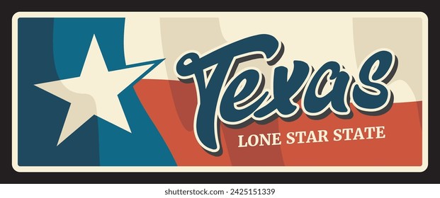 Texas state travel plate, US Austin capital, Houston old plaque with retro flag. Vector United States vintage metal billboard. USA old sign, signboard with lone star, retro typography