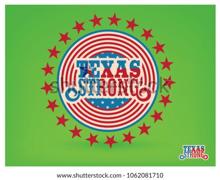Texas Strong Vector EPS 10