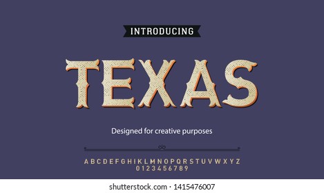 Texas typeface.For labels and different type designs