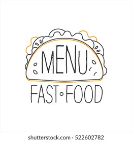 Texmex Taco Premium Quality Fast Food Street Cafe Menu Promotion Sign In Simple Hand Drawn Design Vector Illustration