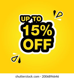 Text Up to 15% off black, white, yellow