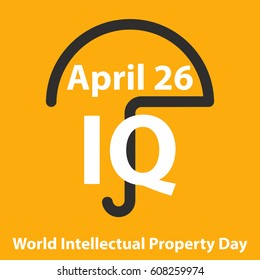 Text: 26 April. IQ. World Intellectual Property Day. Image of an umbrella.