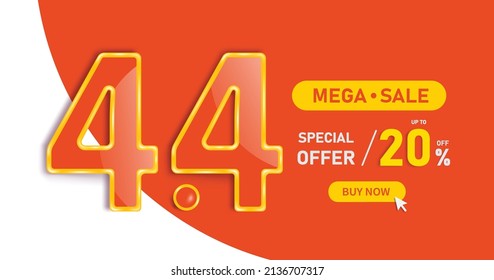 Text 4.4 Orange with yellow borders placed on an orange background white and have promotional messages Fourth day of the fourth month mega sale 20% off,vector 3d for advertising design