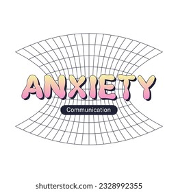text anxiety graphic design with y2k style for t-shirt, streetwear, vintage clothing and urban style.