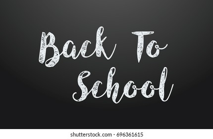 Text back to school - hand drawn lettering with chalk on blackboard. Big sale banner. Vector illustration stock vector.