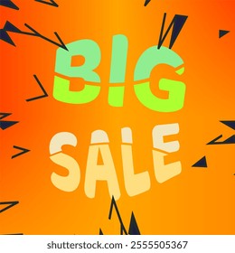 The text "BIG SALE" is displayed in bold, colorful letters against an orange background. The letters are fragmented and overlapping, creating a dynamic and eye-catching design.