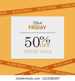 text black friday 50 off super sale on yellow background with ribbons with inscription black friday