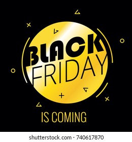 The text "Black Friday" in a gold circle on a black background.