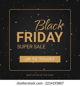 text text black friday super sale and up to 70 off on a dark background with stars