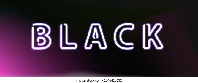 Text "Black" made from neon tubes. Retrowave/ Noir style illustraction for music cover, poster, t-shirt print design.