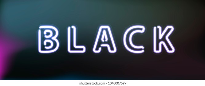 Text "Black" made from neon tubes. Retrowave/ Noir style illustraction for music cover, poster, t-shirt print design.