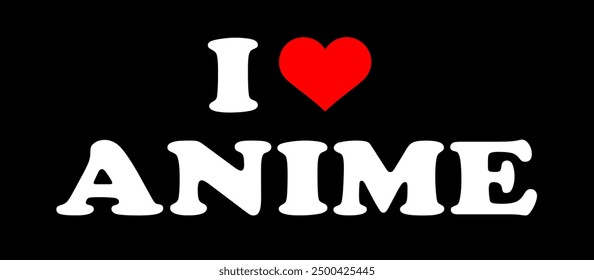 Text Black Red White I Love Heart ♥ Anime Manga Sign Banner Vector EPS PNG Clip Art No Transparent Background